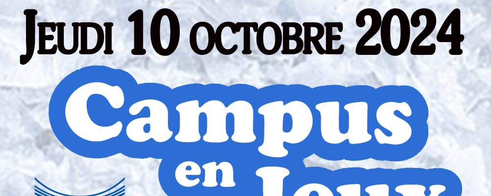 Campus en Jeux, 10 octobre 2024